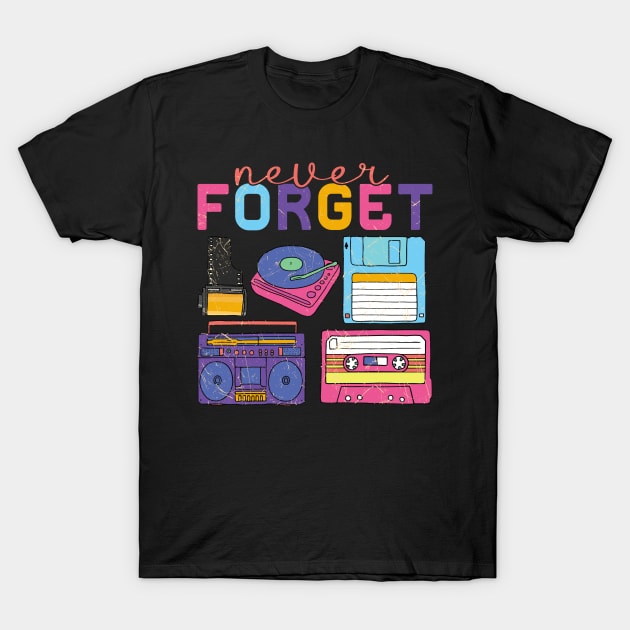 Never Forget distressed retro Design T-Shirt by BAB